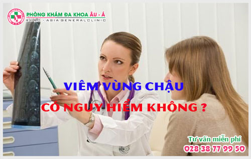 Viêm Vùng Chậu Có Nguy Hiểm Không?