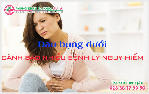 Đau Bụng Dưới - Biểu Hiện Của Nhiều Bệnh Lý Phụ Khoa Nguy Hiểm