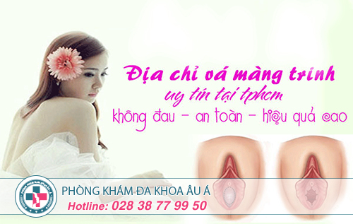 Địa chỉ vá màng trinh uy tín, bảo mật tại TP.HCM