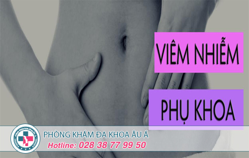 Viêm nhiễm phụ khoa là gì?